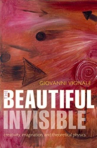 The Beautiful Invisible