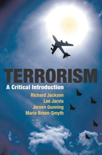 Terrorism : A Critical Introduction