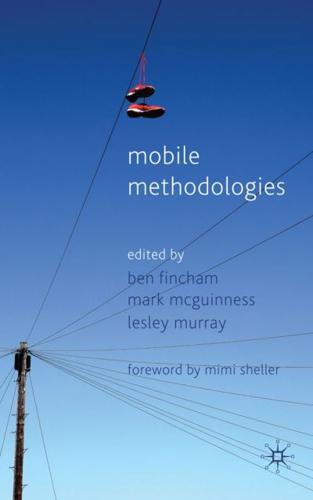 Mobile Methodologies