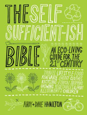The Self Sufficient-Ish Bible