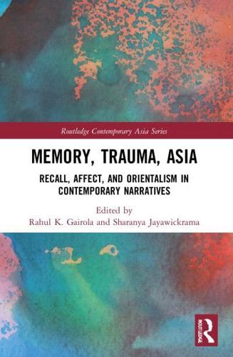Memory, Trauma, Asia