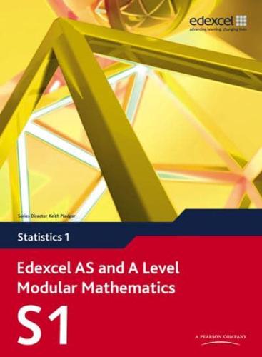 Edexcel AS and A Level Modular Mathematics. 1 Statistics