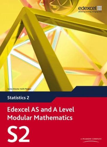 Edexcel AS and A Level Modular Mathematics Statistics 2 S2
