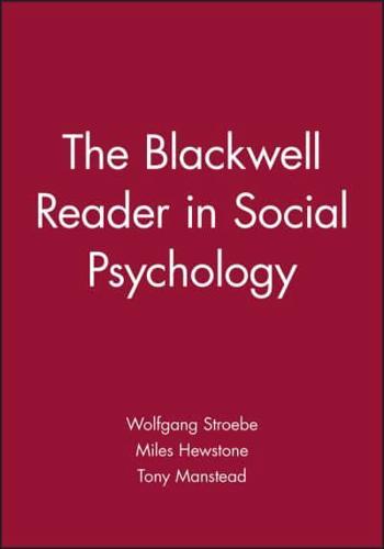 The Blackwell Reader in Social Psychology
