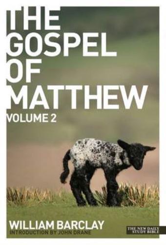 The Gospel of Matthew. Vol. 2