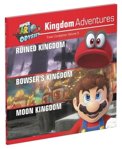 Super Mario Odyssey. Travel Companion Volume 5 Kingdom Adventures