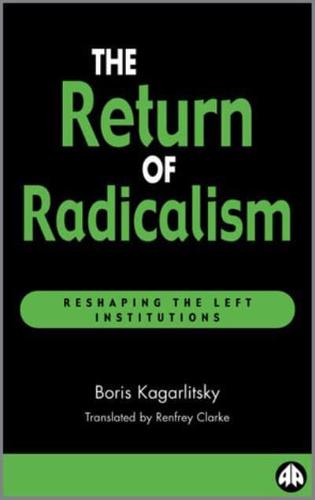 The Return of Radicalism