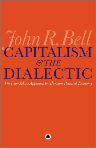 Capitalism and the Dialectic