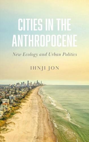 Cities in the Anthropocene