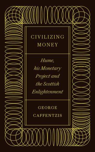 Civilizing Money