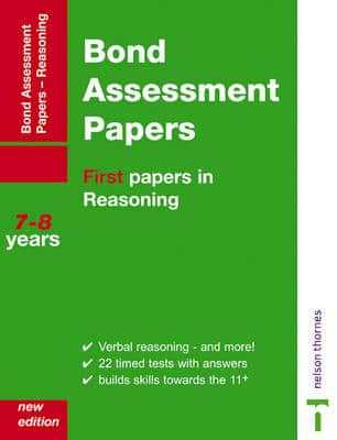 Bond Assessment Papers - First Papers in Verbal Reasoning 7-8 Years New Edition