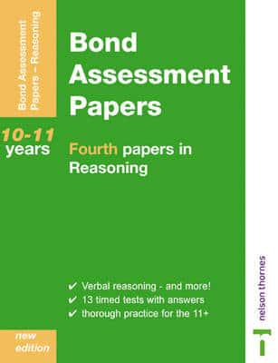 Bond Assessment Papers - Fourth Papers in Verbal Reasoning 10-11 Years New Edition