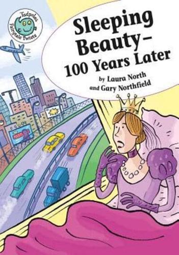Sleeping Beauty - 100 Years Later