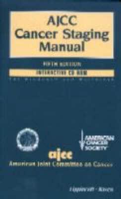 Ajcc Cancer Staging Manual. Interactive CD-Rom