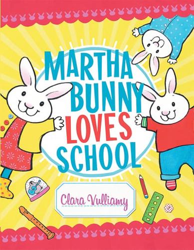 Martha Bunny Loves School