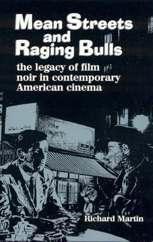 Mean Streets and Raging Bulls