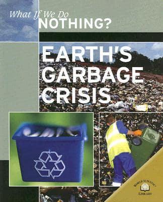 Earth's Garbage Crisis