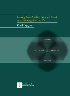 Making Your Practice Evidence Based