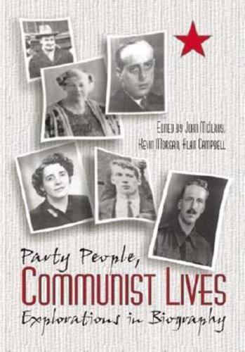 Party People: Communist Lives