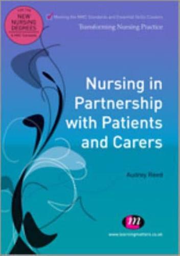 Nursing in Partnership With Patients and Carers