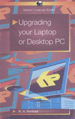 Upgrading Your Laptop or Desktop PC