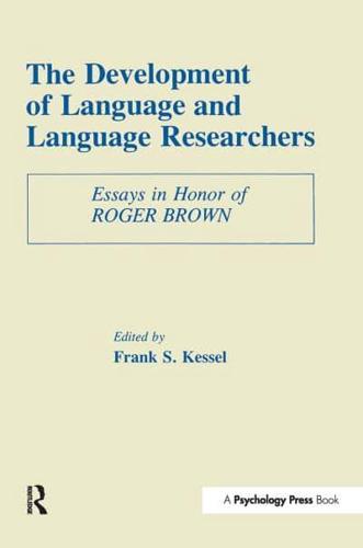 The Development of Language and Language Researchers