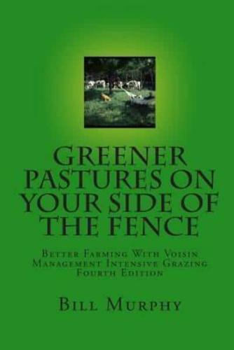 Greener Pastures on Your Side of the Fence