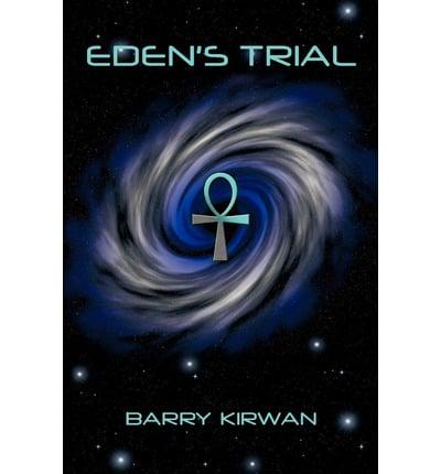 Eden's Trial
