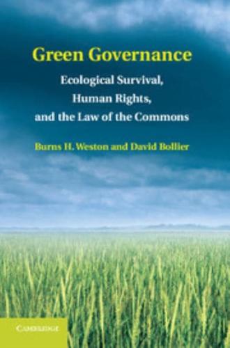Green Governance: Ecological Survival, Human Rights, and the Law of the Commons