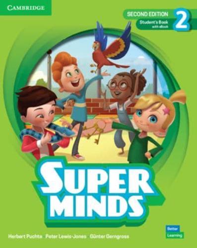 Super Minds Level 2 Student's Book With eBook British English
