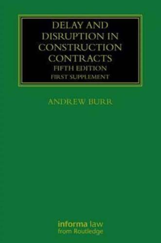 Delay and Disruption in Construction Contracts. First Supplement
