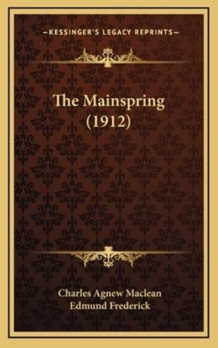 The Mainspring (1912)