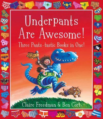 Underpants Are Awesome!
