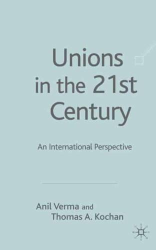 Unions in the 21st Century: An International Perspective
