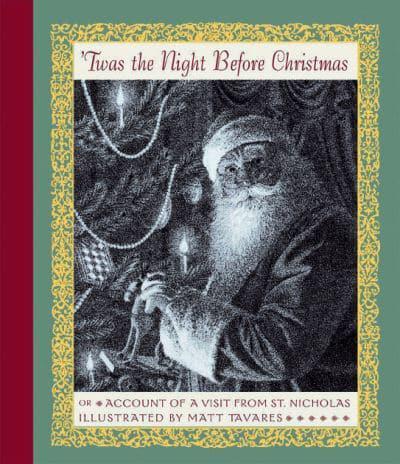 'Twas the Night Before Christmas, or, Account of a Visit from St. Nicholas