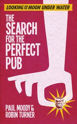 The Search for the Perfect Pub
