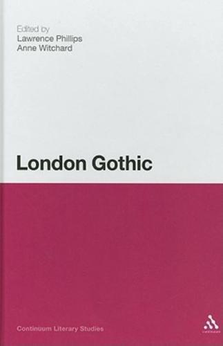 London Gothic: Place, Space and the Gothic Imagination
