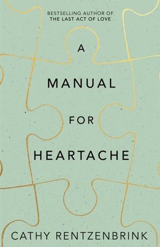A Manual for Heartache