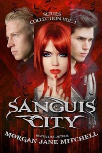 Sanguis City Series Collection Vol. 1