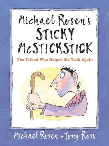 Michael Rosen's Sticky McStickstick