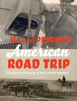 Ilf and Petrov's American Road Trip