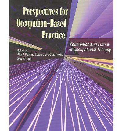 Perspectives for Occupation-Based Practice