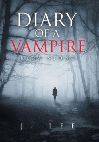 Diary of a Vampire - Kera Stone