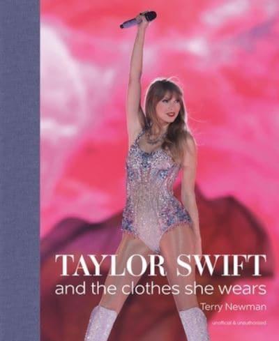 Taylor Swift and the Clothes She Wears