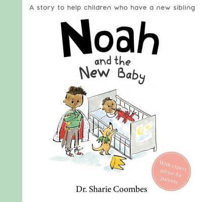 Noah and the New Baby