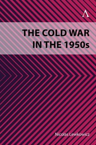 The Cold War in the 1950S
