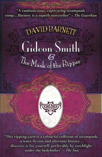 Gideon Smith and the Mask of the Ripper