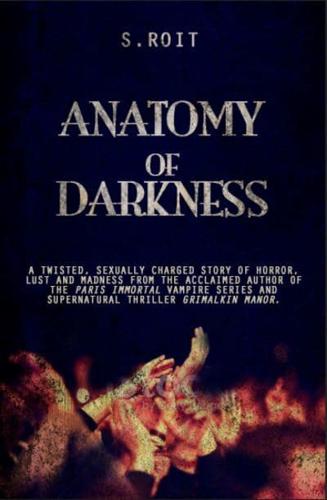 Anatomy of Darkness
