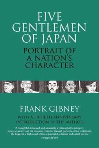 Five Gentlemen of Japan: The Portrait of a Nation's Character