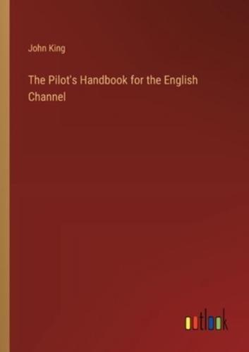 The Pilot's Handbook for the English Channel